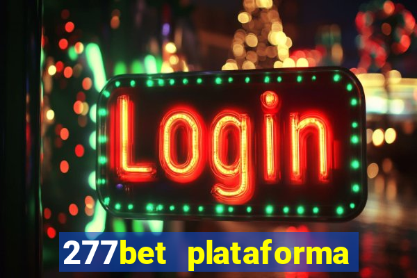 277bet plataforma de jogos